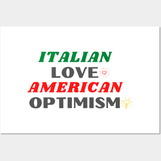 Italian Love American Optimism Posters and Art